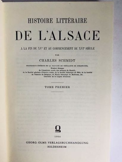 null Schmidt Charles.Histoire Littéraire de l' Alsace. Edité à Hildesheim par Georges...