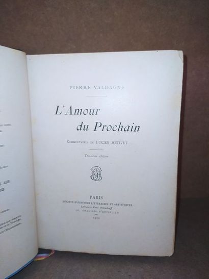 null Valdagne Pierre / Lucien Métivet.L' Amour du prochain. Edité à Paris, chez la...