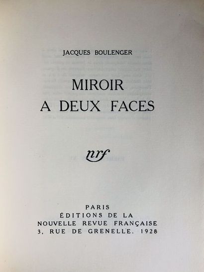 null Boulenger Jacques.Miroir à deux Faces. Edité à Paris, chez NRF Ed. Nouvelles...