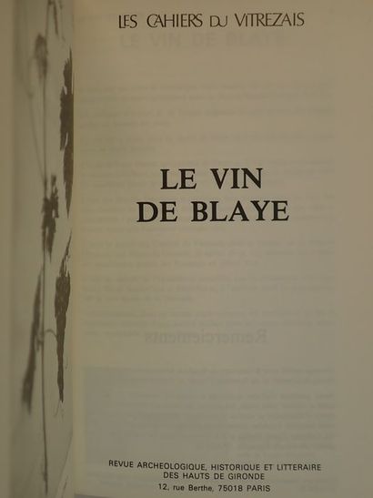 null Collectif.Le Vin de Blaye. Paris, Revue Archéologique, Historique et Littéraire...