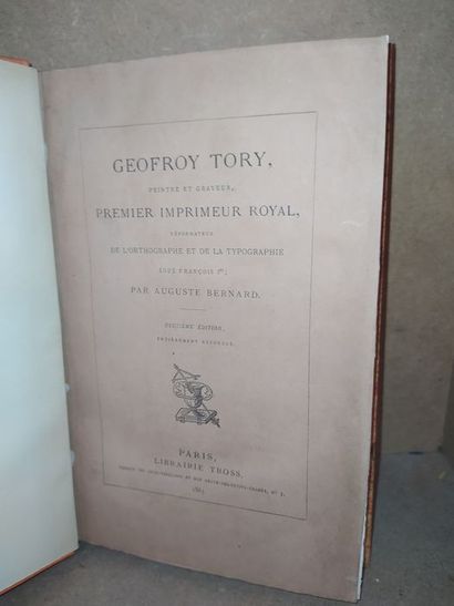 null Bernard Auguste.Geofroy Tory, peintre et graveur, premier imprimeur royal. Edité...