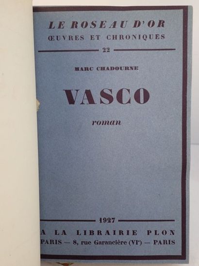  Chadourne, Marc.Vasco. Roman. Paris, Plon, "Le Roseau d'Or" - 22 - 1927. In-8 de...