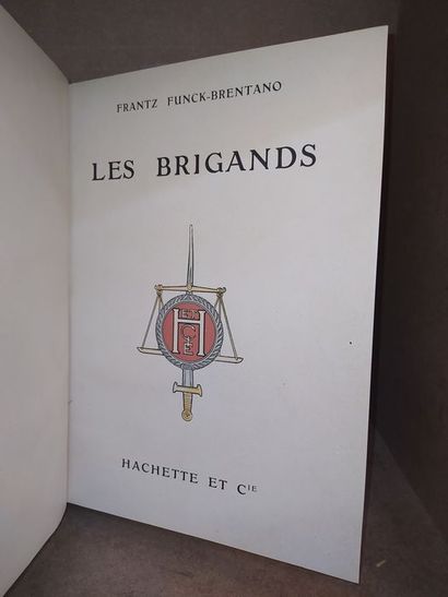 null Frantz Funck-Brentano / Alfred Paris.Les Brigands. Edité à Paris, chez Hachette...