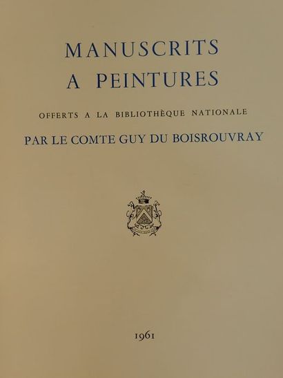 null Collectif [Guy du Boisrouvray].Manuscrits à peintures offerts à la Bibliothèque...