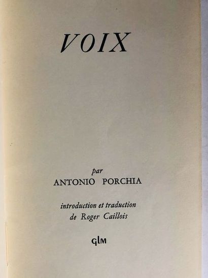 null Porchia Antonio.Voix. Edité à Paris, chez GLM, en 1949. 

De format in 12 ,...