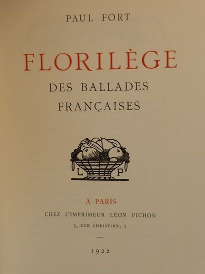 null Fort, Paul.Florilège des Ballades Françaises. Paris, Léon Pichon, 1922. In-8...