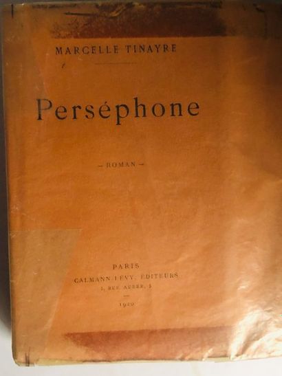 null Tinayre Marcelle.Perséphone Roman. Edité à Paris, chez Calmann Lévy, en 1920....