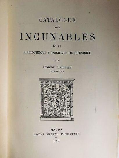 null Maignin Edmond.Catalogue des incunables de la bibliothèque municipale de Grenoble....