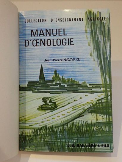 null Navarre, J.-P..Manuel d’œnologie. Paris, J.-B. Baillière et Fils, 1965. In-8...