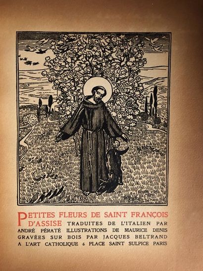  Assise Saint François / Traduction par André Pératé / Maurice Denis.Petites Fleurs....