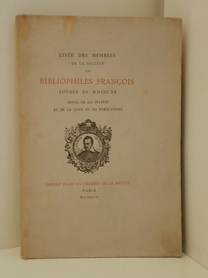 null Collectif.Liste des Membres de la Société des Bibliophiles François fondée en...