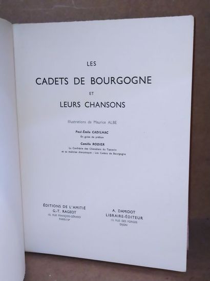  Albe Maurice / Paul-Emile Cadilhac / Camille Rodier.Les cadets de Bourgogne et leurs...