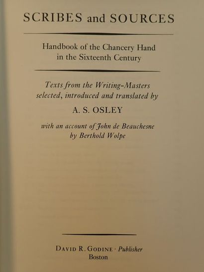 null Osley, A.S..Scribes and Sources. Handbook of the Chancery Hand in the Sixteenth...