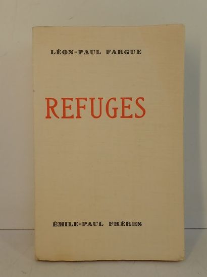 null Fargue, Léon-Paul.Refuges. Paris, Emile-Paul, 1942. In-8 de 19 x 12 cm. Broché,...