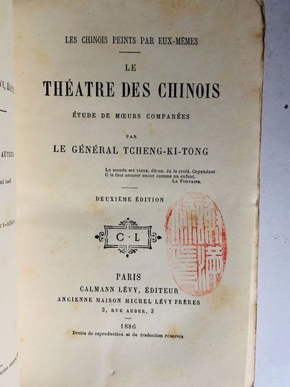 null Tcheng Ki Tong Général.Le Théâtre des Chinois. Edité à Paris, par Calmann Lévy...