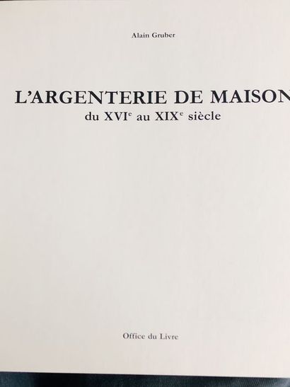 null Gruber Alain.L' Argenterie de Maison. Edité à Fribourg, chez office du livre...