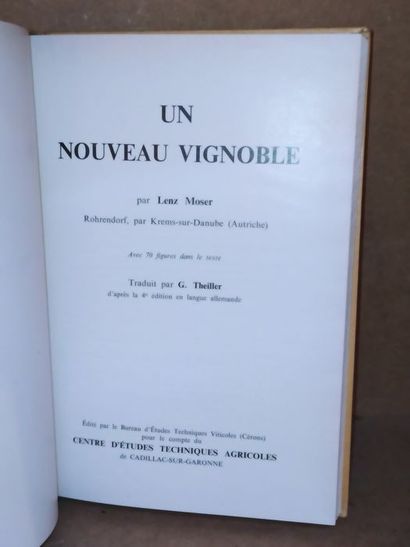 null Moser Lenz / G. Theiller.Un nouveau vignoble. Edité à Cadillac-sur-Garonne,...