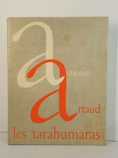 Antonin Artaud.Les Tarahumaras. Décines,...
