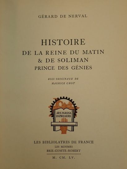 null Nerval, Gérard de / Chot, Maurice.Histoire de la Reine du Matin de Soliman Prince...