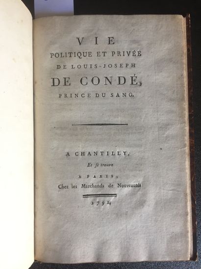 null REVOLUTION Française: Vie politique et privée de Louis-Joseph de Condé, prince...