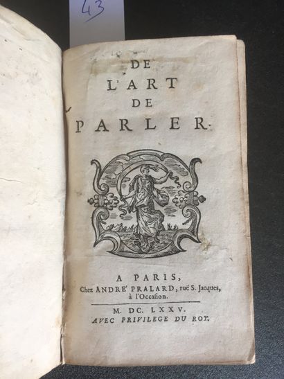 null LAMY (Bernard) : De l’Art de parler. Paris, Pralard, 1675. In-12 vélin d’époque...