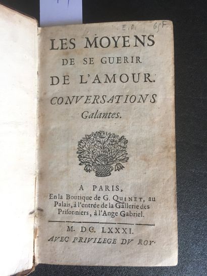 null [GALANTERIE] Les Moyens de se guérir de l’amour. Conversations galantes. Paris,...