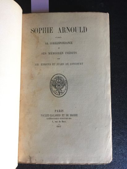 null GONCOURT (Edmond et Jules de) : Sophie Arnould d'après sa Correspondance et...