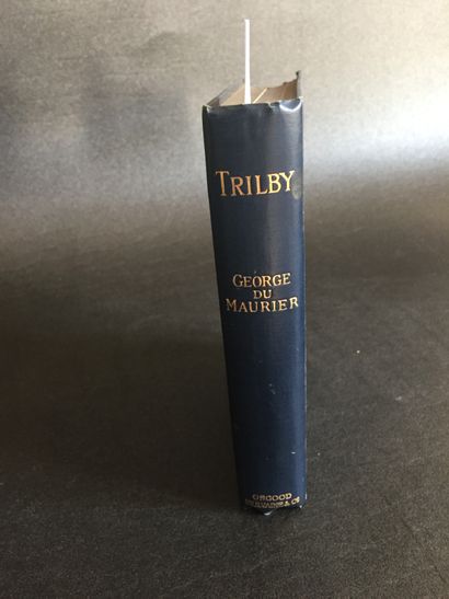 null DU MAURIER (G.): Trilby; a novel. London, Osgood, Mc Ilvaine co, 1895. Large...