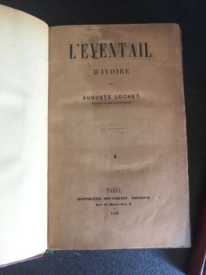 null LUCHET (Auguste): L'éventail d'ivoire. H. Souverain, 1849. 2 vol. in-8 bradel...