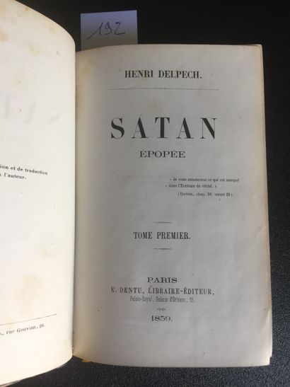 null DELPECH (Henri): Satan. Epopée. Dentu, 1859. 2 tomes reliés en 1 vol. in-12...