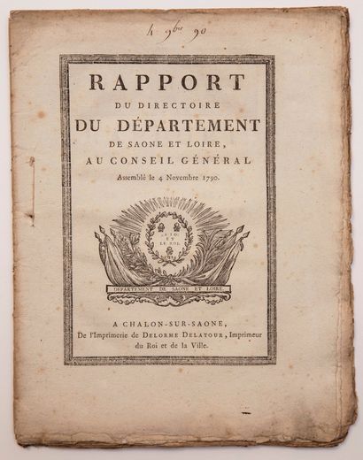 null SAÔNE-ET-LOIRE. 1790. "REPORT OF THE DIRECTOIRE OF THE DEPARTMENT OF SAÔNE-ET-LOIRE,...