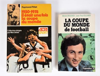 null Football. Coupe du Monde. Drucker. Ollivier. Pittet. Dux livres importants:...