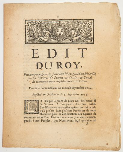 null Création du CANAL DE PICARDIE en 1724 : « Édit du Roy (Louis XV), portant permission...