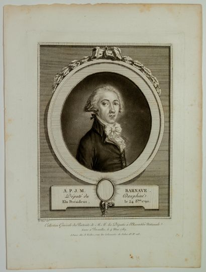 null Antoine Pierre Joseph Marie BARNAVE, Député du Dauphiné en 1789, élu Président...
