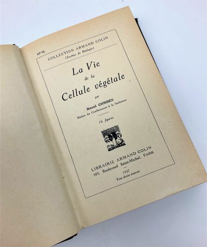 null BOTANIQUE – Raoul COMBE (1883-1964), botaniste : « La Vie de la Cellule végétale »,...