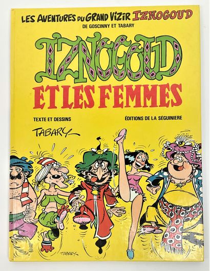 null BANDES-DESSINEES – Jean TABARY (1930-2011) : « Iznogood et les Femmes », 1983,...