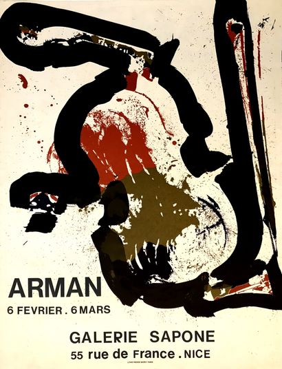 ARMAN (1928-2005) Lots of three exhibition posters :
- Galerie Sapone (Nice), 1976,...