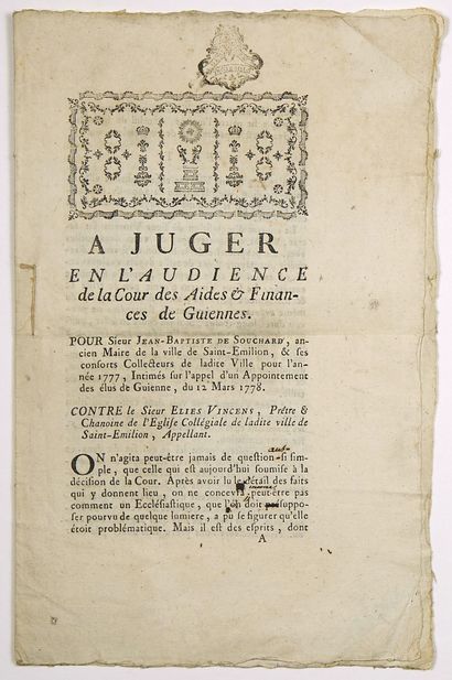 null GIRONDE. SAINT-ÉMILION. 1778. MEMORANDUM of the Trial printed at Pierre PHILLIPOT,...