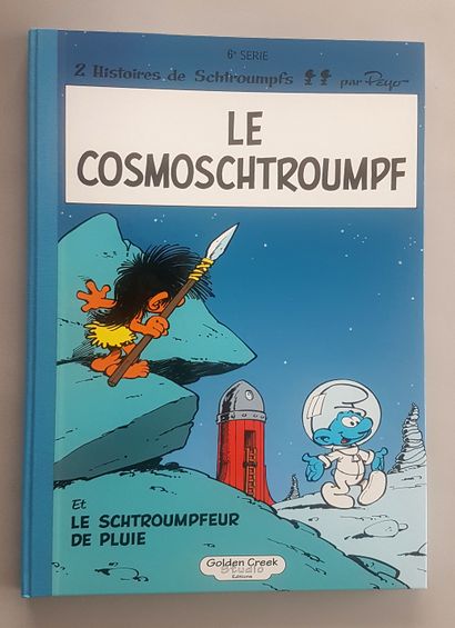 null * PEYO

The smurfs

Golden Creek edition of the album Le cosmoschtroumpf numbered...