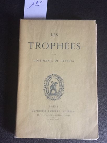  HEREDIA (J.-M. de): Les Trophées. Paris, Lemerre, 1893. Grand in-12 broché, couverture...