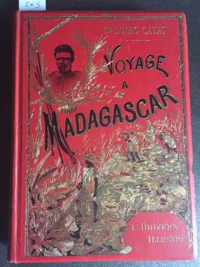 CATAT (Dr Louis): Voyage à Madagascar (1889-1890)....