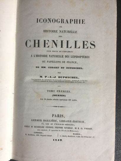  DUPONCHEL (P.-A.-J.) et GUENEE. Iconographie et histoire naturelle des chenilles,...