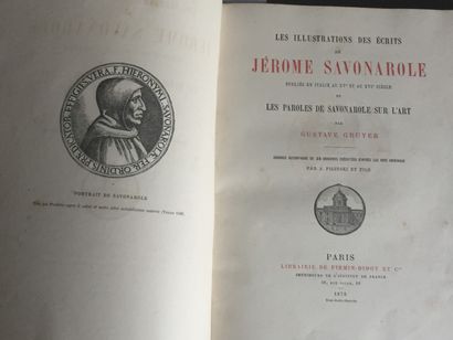 null SAVONAROLE - Gruyer (G.): Les illustrations des écrits de Jérome Savonarole...