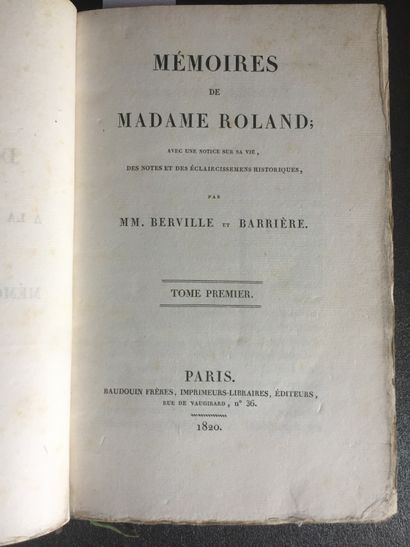  [REVOLUTION] Mémoires de Madame Roland; avec une notice sur sa vie, des notes et...