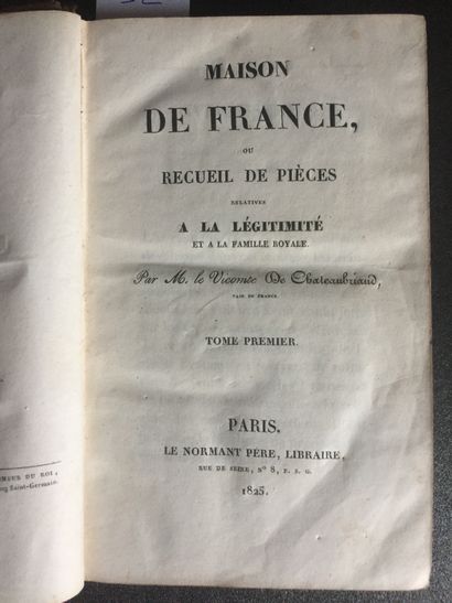 null CHATEAUBRIAND: Maison de France, ou recueil de pièces relatives à la légitimité...
