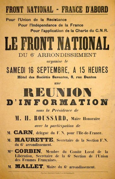 null PARIS 6e. 1944. «FRONT NATIONAL - FRANCE D'ABORD. Pour l'Union de la Résistance,...