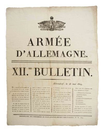 null « XIIème BULLETIN DE L’ARMEE D’ALLEMAGNE. » EBERSDORF, le 26 Mai 1809. « On...