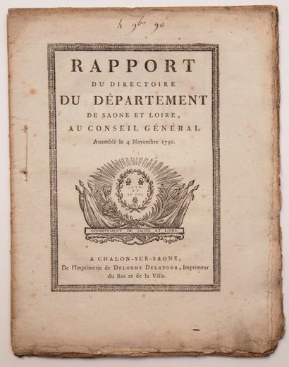 null SAÔNE-ET-LOIRE. 1790. "REPORT OF THE DIRECTORATE OF THE DEPARTMENT OF SAÔNE-ET-LOIRE,...