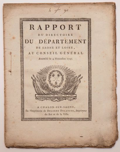 null SAÔNE-ET-LOIRE. 1790. « RAPPORT DU DIRECTOIRE DU DÉPARTEMENT DE SAÔNE-ET-LOIRE,...