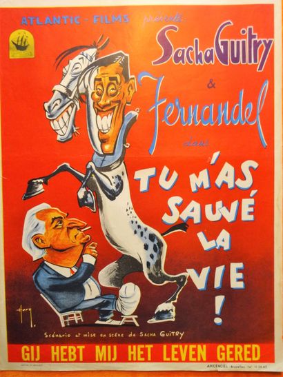  TU M'AS SAUVE LA VIE ! 1950 
De Sacha Guitry 
Avec Fernandel et Sacha Guitry 
Affiche...